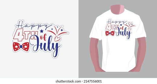happy 4th of july. 4th of July American independent day t-shirt design 