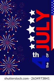 Happy 4th of July blue background design. United States of America Independence Day Celebration. Banner, poster, greeting card. Fireworks Vector illustration.