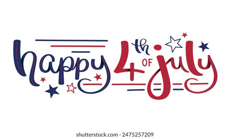 HAPPY 4th of JULY blue and red vector hand lettering banner with stars and stripes
