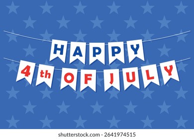 happy 4th of July bunting garland, hanging lettering pennants, vector poster