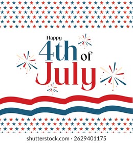 Happy 4th of July Celebration with Stars, Stripes, and Fireworks
