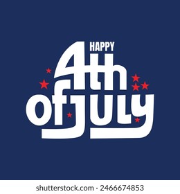 Happy 4th of July custom typography design on blue background. Fourth July American Independence Day celebrating poster, banner, social media post design. 4th of July sticker, label, card, badge