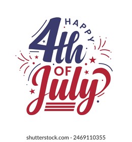 Happy 4th of July hand drawn lettering greeting card with celebration elements and red and blue calligraphy. 4th of July sticker, stamp, emblem. Fourth of July poster, banner, template, greeting card.