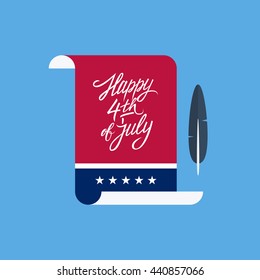 Happy 4th of july hand drawn lettering. American Independence Day greeting card with paper and feather. Vector illustration.