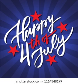 Happy 4th of July - hand-writing, calligraphy, typography, lettering. Greeting card on 4th of july, poster, banner.