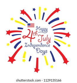 Happy 4th July, Independence Day with fire works, american Flag, star, with the typography "happy 4th July Independence Day" can use to be bandage, t-shirt design,  brochure, banner and pin.