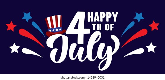 Happy 4th of July Independence day USA  handwritten phrase with stars, hat of uncle Sam and firework. Vector lettering illustration.