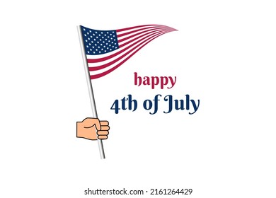 Happy 4th Of July Independence Day. Hand Waving American Flag. Flat Vector Illustration