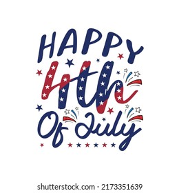 Happy 4th of july independence day typography t shirt design vector