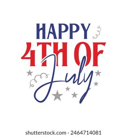 Happy 4th of July - Independence Day of USA  cute hand drawn doodle lettering postcard. Lettering for poster t-shirt design.