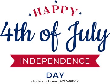 Happy 4th of july Independence Day United State greeting lettering. Patriotic USA holiday logo design. Vector isolated on transparent background
