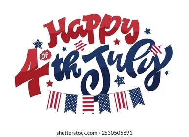 Happy 4th of July - Independence day of America. Hand drawn doodle lettering fot postcard, t-shirt design, mug print.
