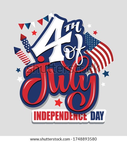 Happy 4th of July - Independence Day of USA - cute hand drawn doodle lettering postcard. Lettering template for poster, banner, web, t-shirt design. 