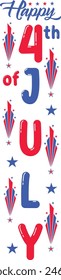 Happy 4th Of July, Happy 4th of July Porch Sign PNG, American Celebration Design