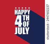Happy 4th of July poster design with a long shadow on red background. Fourth of July - American independence day Remember and honor banner design. USA Memorial holiday banner, poster, greeting card.