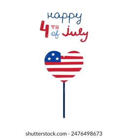 Happy 4th of July poster with hand drawn lettering and cartoon clipart of heart with American flag. Cute hand drawn patriotic and national symbols for 4th July for design, postcard, poster.