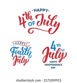 Happy 4th of July set of handwritten phrases. Vector illustration. Modern brush ink calligraphy, hand lettering typography for Independence Day in USA as greeting card, banner, poster, logo