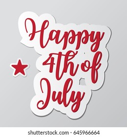 Happy 4th of july sign. American independence day banner. Calligraphic hand style lettering 3d vector illustration. Red color