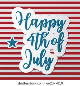 Happy 4th of july sign. American independence day banner. Calligraphic hand style 3d vector illustration. Red  and blue color.
