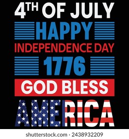HAPPY 4th JULY T-SHIRT DESIGN - Independence Day of USA. t-shirt design.