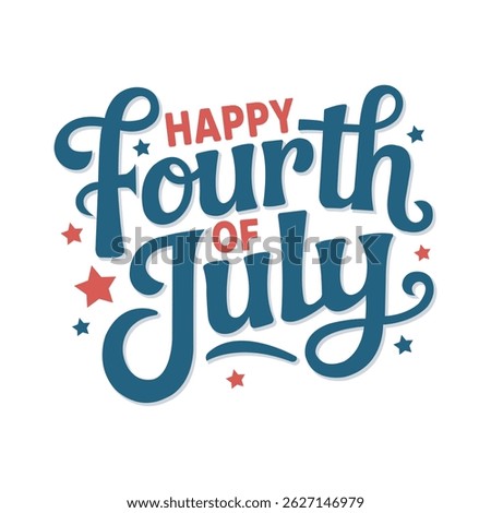 Happy 4th of July Typography Design, Red and Blue Calligraphy for American Independence Day Celebration, Happy Fourth of July calligraphy design, Good for Advertising, Posters, Announcements.