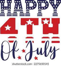 Happy 4th of July 4th of July typography Designs for Clothing and Accessories