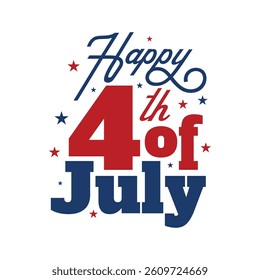 Happy 4th of July typography greeting card, banner, poster to celebrate US Independence Day 2025. American flag color Red and blue text with stars on white background. 