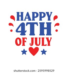 Happy 4th of July Typography and Text Vector Art Illustration for Independence Day