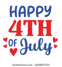 Happy 4th of July Typography and Text Vector Art Illustration for Independence Day