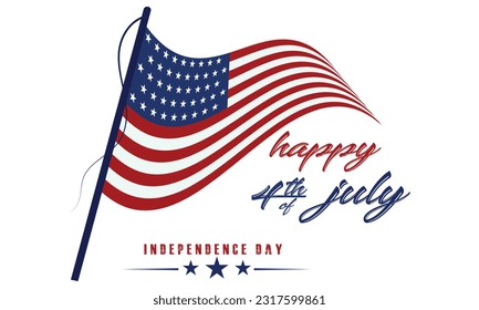 Happy 4th of July United States Independence Day celebrate waving American national flag and hand lettering text design.