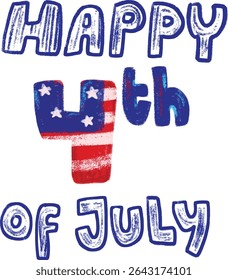 Happy 4th of july united states of America national independence day text word typography watercolor crayon brush grunge grungy sketch patriotic theme in blue red stars striped doodle illustration