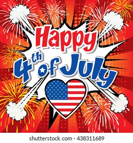 Happy 4th of July. united states. Pop Art vector illustration.