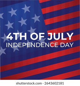 Happy 4th of July in the USA. Composition with a wavy USA flag, the national symbol of America. 4th July, Independence Day of the United States of America. eps vector format illustration. 