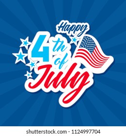 Happy 4th of July with USA flag, Independence Day Greeting Card Vector illustration. Typography design.