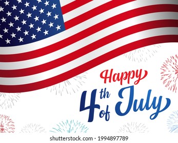 Happy 4th of July USA Independence Day greeting card with waving american national flag, fireworks and hand lettering text design. Vector illustration