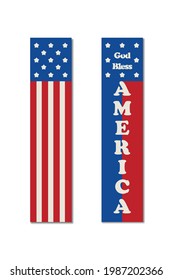 Happy 4th of july vertical sign set. Patriotic porch sign design. God bless America. Vector illustration.