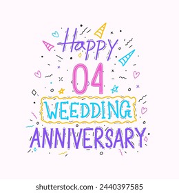 Happy 4th wedding anniversary hand lettering. 4 years anniversary celebration hand drawing typography design svg