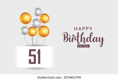 Happy 51 birthday, Greeting card, Vector illustration design.
