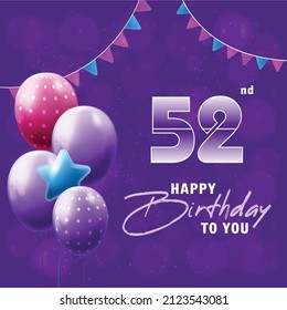 Happy  52nd birthday, greeting card, vector illustration design.

