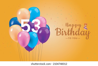 Happy 53 Birthday Greeting Card Vector Stock Vector (Royalty Free ...