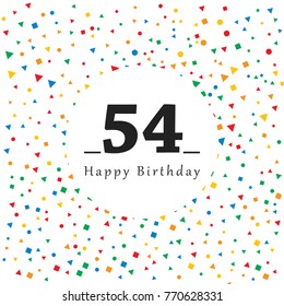 Happy 54 Birthday card with Abstract Background, vector illustration, Simple Design