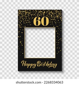 Happy 60th Birthday photo booth frame on a transparent background. Birthday party photobooth props. Black and gold confetti party decorations. Vector template. 