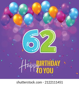 Happy 62nd birthday, greeting card, vector illustration design.

