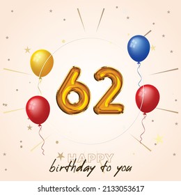 Happy 62nd Birthday Greeting Card Vector Stock Vector (Royalty Free ...