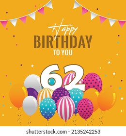 Happy 62nd Birthday Greeting Card Vector Stock Vector (Royalty Free ...