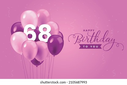 Happy 68 Birthday, Greeting Card, Vector illustration design.
