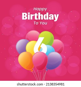 Happy  6th birthday, greeting card, vector illustration design.
