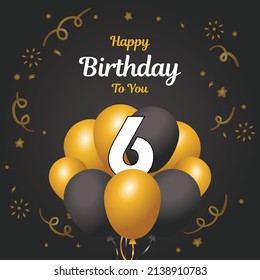 Happy 6th Birthday, Greeting Card, Vector Illustration Design.
