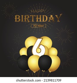 Happy 6th Birthday, Greeting Card, Vector Illustration Design.
