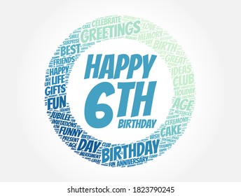 Happy 6th birthday word cloud, holiday concept background